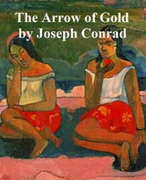 Arrow of Gold -  Joseph Conrad