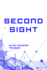 Second Sight -  Alan Edward Nourse