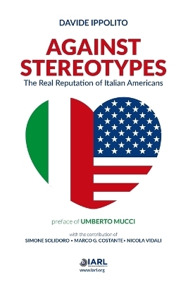 Against Stereotypes - The Real Reputation of Italian American