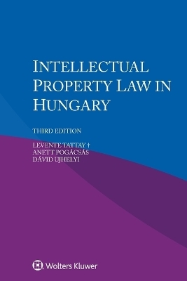 Intellectual Property Law in Hungary