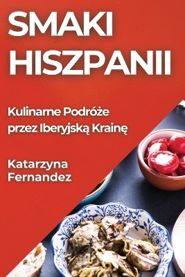Smaki Hiszpanii