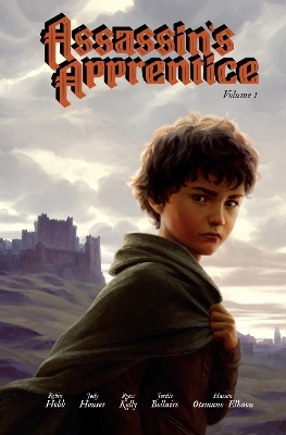 Assassin&rsquo;s Apprentice Volume 1 - Robin Hobb, Jody Houser, Jordie Bellaire, Hassan Otsmane-Elhaou