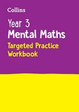 Year 3 Mental Maths Targeted Practice Workbook - Collins KS2