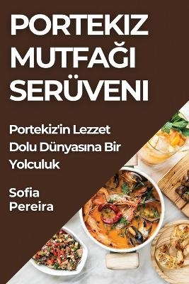 Portekiz Mutfağı Serüveni