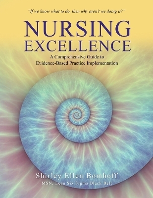 Nursing Excellence - Shirley Ellen Bomhoff
