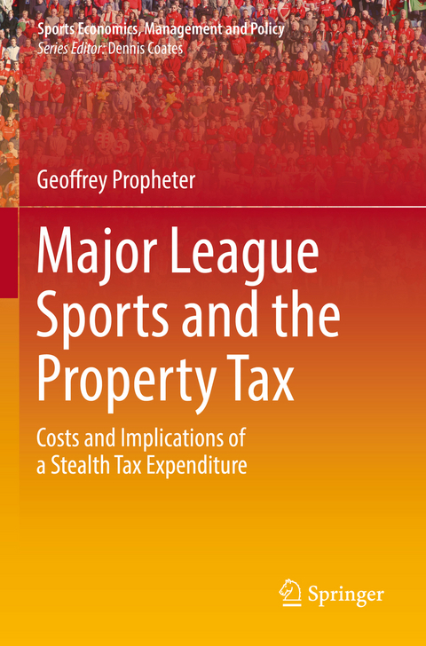 Major League Sports and the Property Tax - Geoffrey Propheter