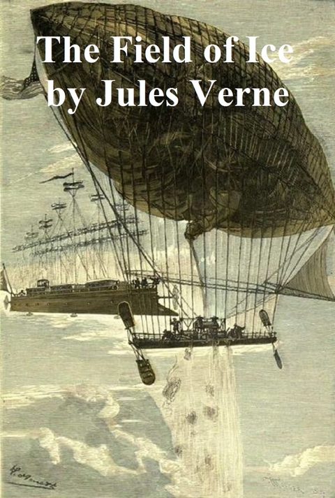 Field of Ice -  Jules Verne