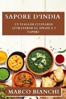 Sapore d'India - Marco Bianchi