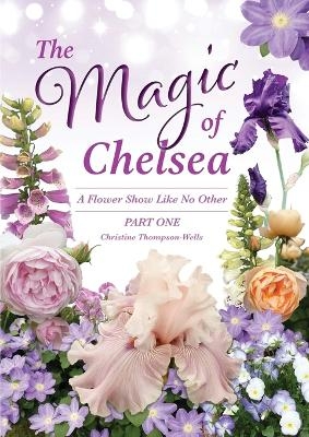 The Magic of Chelsea - Part One - Christine Thompson-Wells