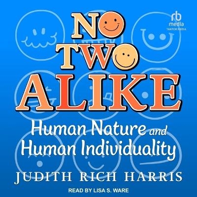 No Two Alike - Judith Rich Harris