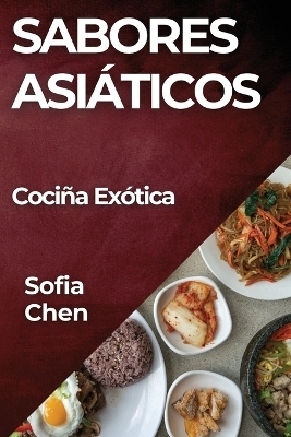 Sabores Asi&aacute;ticos - Sofia Chen