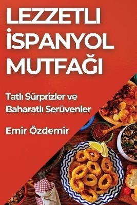 Lezzetli İspanyol Mutfağı