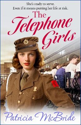The Telephone Girls - Patricia McBride