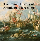Roman History of Ammianus Marcellinus -  Ammianus Marcellinus