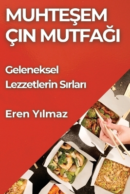 Muhteşem &Ccedil;in Mutfağı - Eren Yılmaz
