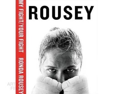 My Fight / Your Fight - Ronda Rousey