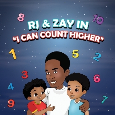 Rj & Zay in I Can Count Higher - Rashad A Williams