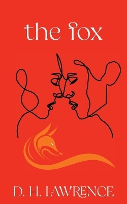 The Fox (Warbler Classics Annotated Edition)