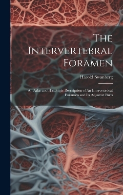 The Intervertebral Foramen