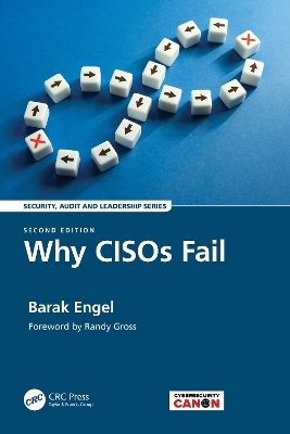 Why CISOs Fail - Barak Engel