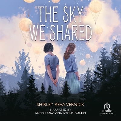 The Sky We Shared - Shirley Reva Vernick