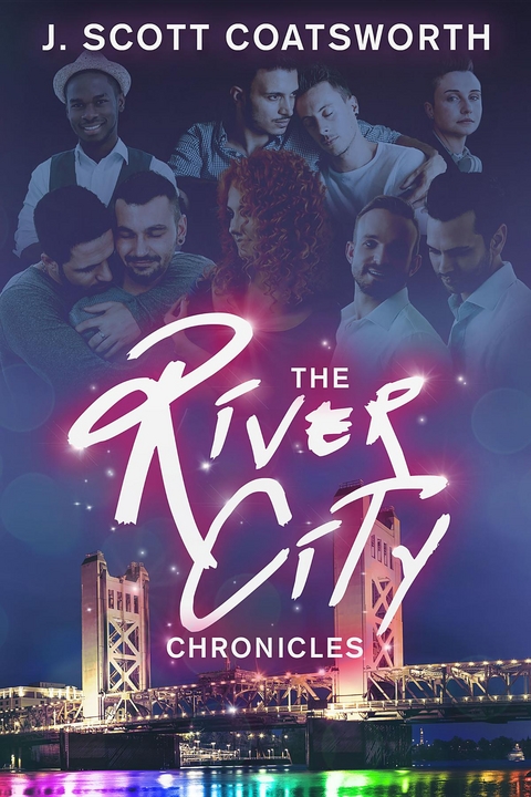 River City Chronicles -  J. Scott Coatsworth