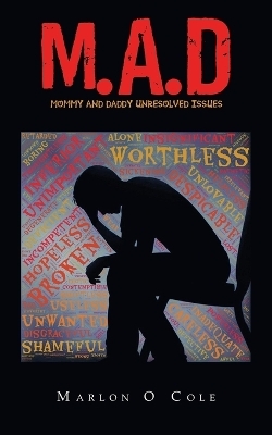 M.A.D - Marlon O Cole