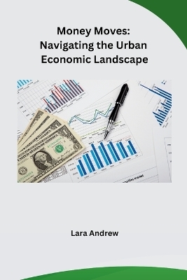 Money Moves -  Lara Andrew