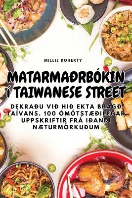 Matarmaðrbókin Í Taiwanese Street