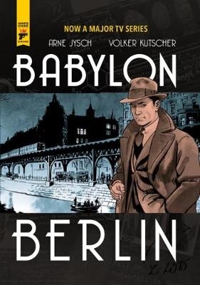 Babylon Berlin - Volker Kutscher