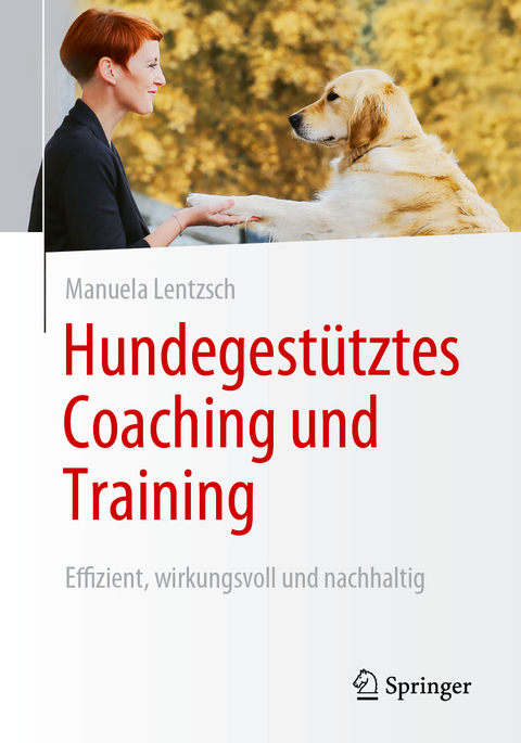 Hundegest&uuml;tztes Coaching und Training - Manuela Lentzsch
