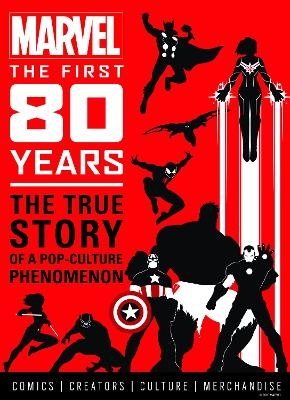 Marvel Comics: The First 80 Years -  Titan