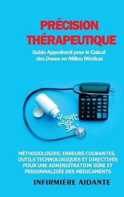 Pr&eacute;cision Th&eacute;rapeutique - Infirmi&egrave;re Aidante