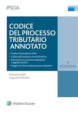 Codice del processo tributario annotato - Augusto Chizzini, Cesare Glendi
