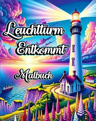 Leuchtturm Entkommt Malbuch - Luna B Helle