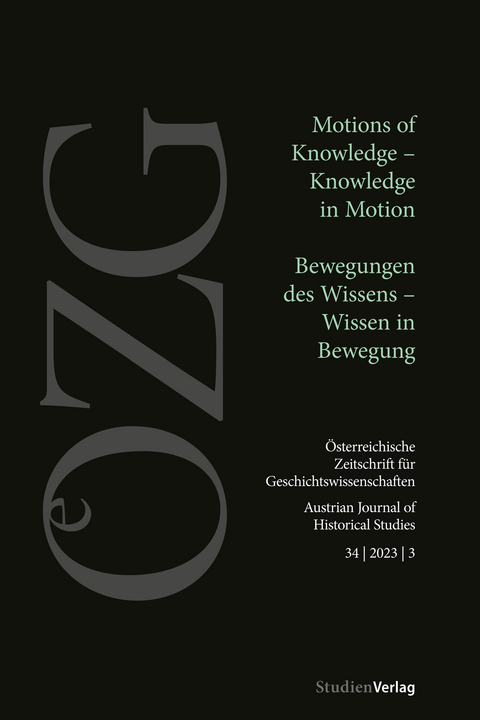 &Ouml;sterreichische Zeitschrift f&uuml;r Geschichtswissenschaften 34/3/2023 - 