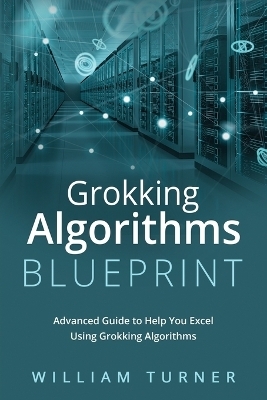 Grokking Algorithm Blueprint