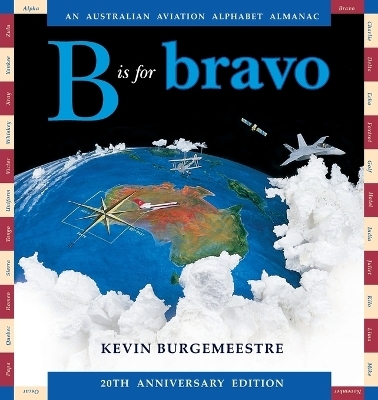 B is for Bravo - Kevin Burgemeestre