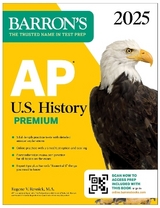 AP U.S. History Premium, 2025: Prep Book with 5 Practice Tests + Comprehensive Review + Online Practice - Barron's Educational Series; Resnick, Eugene V.