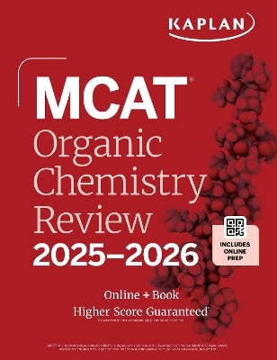 MCAT Organic Chemistry Review 2025-2026 -  Kaplan Test Prep