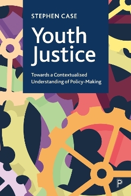 Youth Justice - Stephen Case