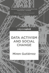 Data Activism and Social Change - Miren Guti&eacute;rrez