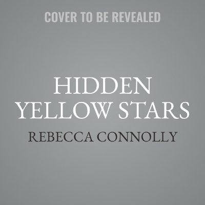 Hidden Yellow Stars - Rebecca Connolly
