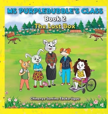 Ms Purplebubble&rsquo;s Class &ndash; Book 2 - Chinenye Santina Ebuka-Ugwu