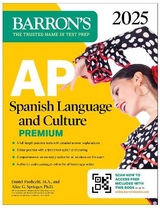 AP Spanish Language and Culture Premium, 2025: Prep Book with 5 Practice Tests + Comprehensive Review + Online Practice - Barron's Educational Series; Paolicchi, Daniel; Springer, Alice G., Ph.D.