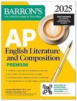 AP English Literature and Composition Premium, 2025: Prep Book with 8 Practice Tests + Comprehensive Review + Online Practice - Barron's Educational Series; Ehrenhaft, George; Schanhals, Michael