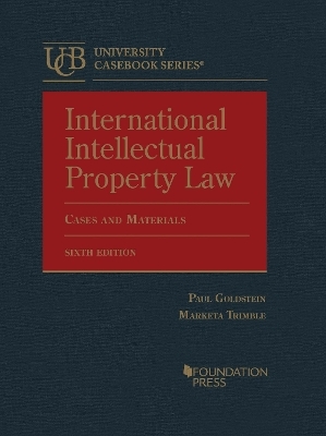 International Intellectual Property Law, Cases and Materials