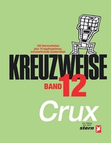 KREUZWEISE Band 12 -  Crux