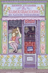 Die Glücksbäckerei – Die magische Verschwörung - Littlewood, Kathryn