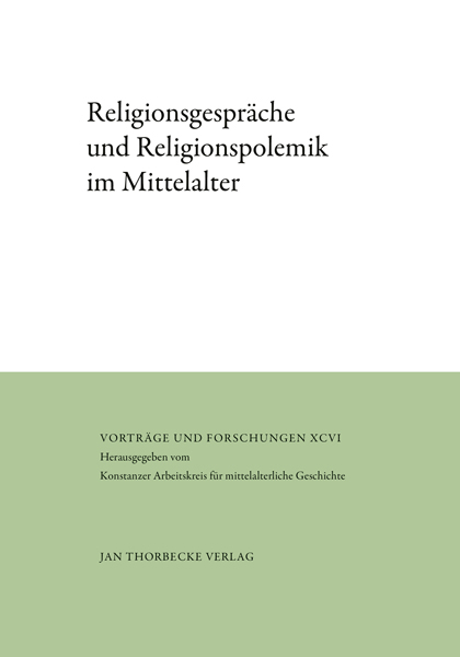 Religionsgespr&auml;che und Religionspolemik im Mittelalter - 